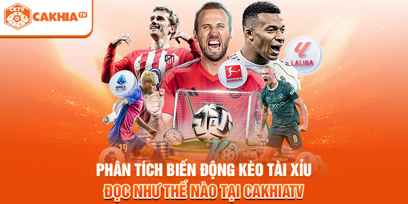 Phân tích biến động kèo tài xỉu đọc như thế nào tại Cakhiatv