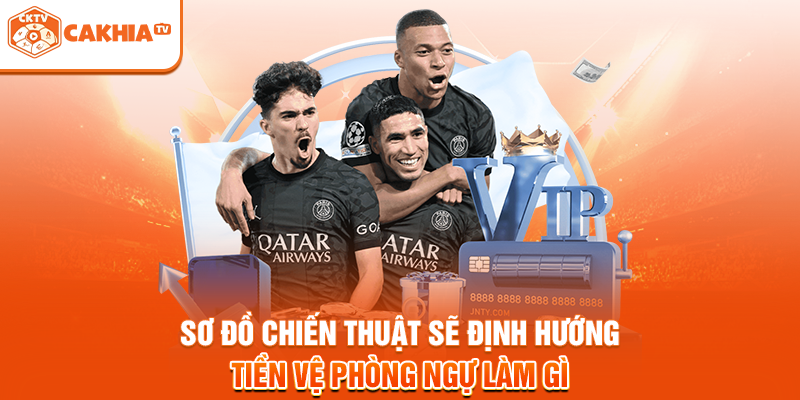 Sơ đồ chiến thuật sẽ định hướng tiền vệ phòng ngự làm gì