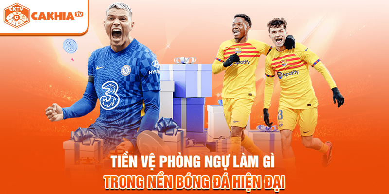 Tiền Vệ Phòng Ngự Làm Gì Trong Nền Bóng Đá Hiện Đại